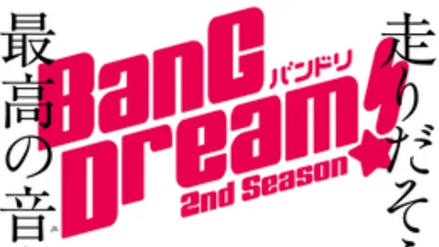 BanG Dream! 2